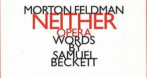 Morton Feldman, Samuel Beckett – Neither (1998, CD)