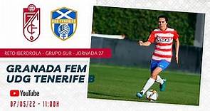 Granada CF Femenino 🆚 UDG Tenerife B (3-0) [Partido completo]