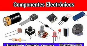Componentes Electrónicos y sus Funciones