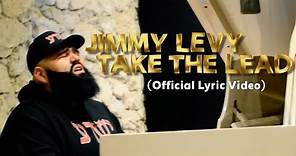 Jimmy Levy - Take The Lead (Official Lyric Video)