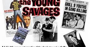 "The Young Savages": A Retrospective On The Film & A Brief Look At Real 1950's Youth Gangs