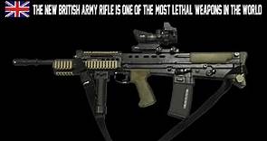 PROVEN!!! The new British Army rifle is one of the 'most lethal' weapons in the world