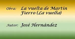 Hernández, José - La vuelta de Martín Fierro (La vuelta)