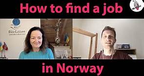 How to get a job in Norway (work in Norway as a foreigner): interview with Karin Ellis