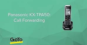Panasonic KX-TPA50: Call Forwarding