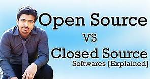 Open Source vs Closed Source Software [Explained]