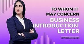 To Whom it May Concern Business Introduction Letter