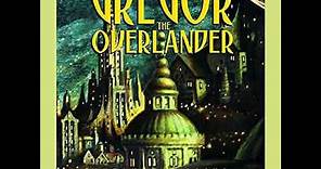 Gregor the Overlander (Audiobook) by Suzanne Collins