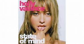 Holly Valance - State Of Mind