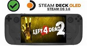 Left 4 Dead 2 on Steam Deck OLED with Steam OS 3.6