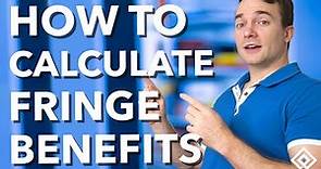 How to Calculate Fringe Benefits