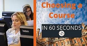 Choosing a Course in 60 Seconds - Royal Holloway, University of London