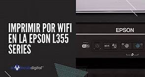 Configurar impresora EPSON L355 series para imprimir por WiFi | 2022