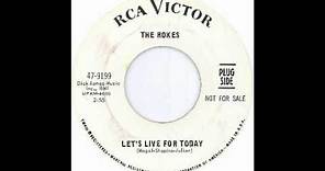 The Rokes - Let's Live For Today