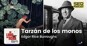 Un libro una hora 178 | Tarzán de los monos | Edgar Rice Burroughs