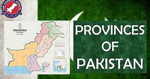 Provinces of Pakistan and their Capitals | Provinces of Pakistan Names | Complete Documentary