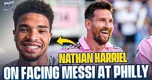 Nathan Harriel on Philadelphia Union, his career & playing against Lionel Messi