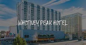 Whitney Peak Hotel Review - Reno , United States of America
