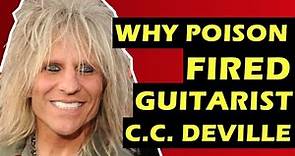 Poison: Why The Band Fired C.C. DeVille, HIs Feud With Bret Michaels