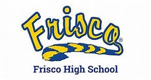 Frisco High School | Top 10 Graduates