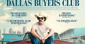 Dallas Buyers Club | Official Trailer
