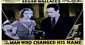The Man Who Changed His Name (1934)🔸