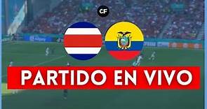 COSTA RICA vs. ECUADOR EN VIVO🏆 AMISTOSO INTERNACIONAL 🔥
