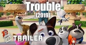 🎬 Trouble (2019) | Official Trailer | MTDb - Movie Trailers Database