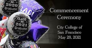 City College of San Francisco Class of 2020 & 2021 Virtual Commencement - Updated and Corrected