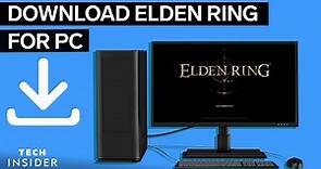 How To Download Elden Ring For PC