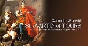St. Martín of Tours - Life Story