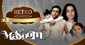 The Story Of Masoom [1983] - Naseeruddin Shah - Shabana Azmi | Retro Diaries