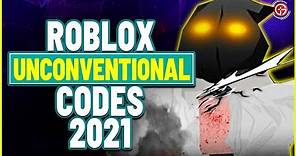 UNCONVENTIONAL CODES ROBLOX 2021.
