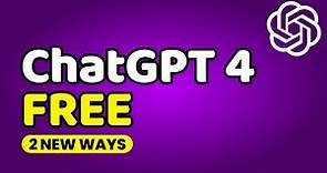 Use Chat GPT 4 for Free | Two Brand New Ways on How to Use GPT 4 for Free
