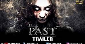 The Past Official Trailer | Vedita Pratap Singh | Hindi Trailers 2021 | Samiksha Bhatt