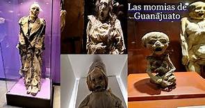 Las Momias de Guanajuato y su impactante historia (Museo de las Momias)