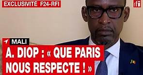 Mali : "Que Paris nous respecte !" - Abdoulaye Diop, ministre des Affaires étrangères - L'intégrale