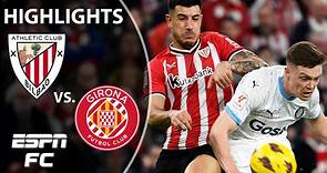 Athletic Club vs. Girona | LALIGA Highlights | ESPN FC