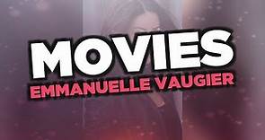 Best Emmanuelle Vaugier movies