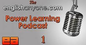 The Power Learning Podcast - 1 - The Problem with Language Forums - Learn Advanced English Podcast