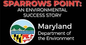 Sparrows Point: An Environmental Success Story (2022)