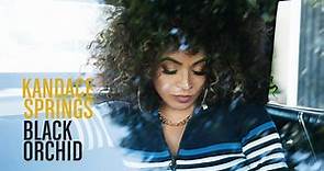 Kandace Springs - Black Orchid