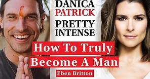 Eben Britton | How To Truly Become A Man | Ep. 208