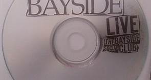 Bayside - Live @ The Bayside Social Club