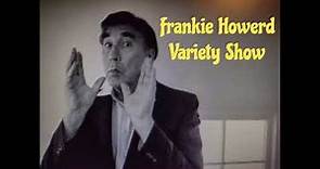 Frankie Howerd Variety Show