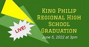 King Philip Regional High School Graduation - June 5, 2022