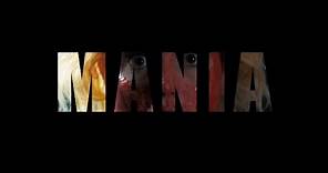 MANIA Trailer
