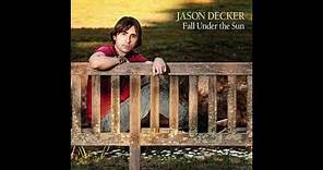 Jason Decker - Sometimes (Official Audio)