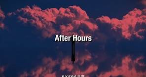 After Hours - The Weeknd | Letra en Español