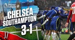 Highlights & Goals | Chelsea vs. Southampton 3-1 | Premier League | Telemundo Deportes